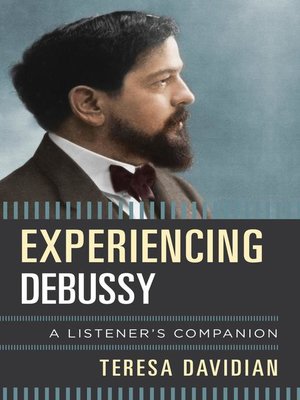 cover image of Experiencing Debussy